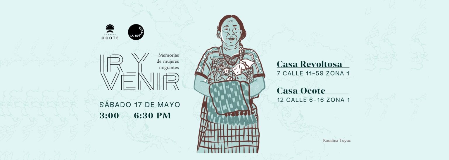 banner web Ir y venir, proyecto Agencia Ocote y La Revuelta