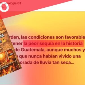 falso la peor sequía en la historia de Guatemala