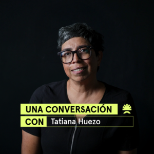 Tatiana Huezo en Agencia Ocote