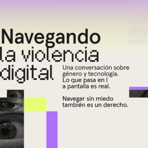 Navegando la violencia digital